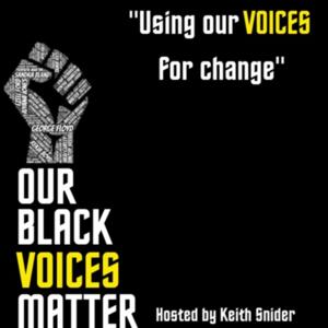 Our Black Voices Matter