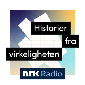 Historier fra virkeligheten by NRK