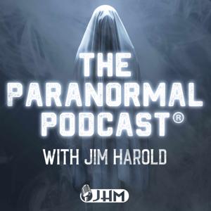 The Paranormal Podcast by Jim Harold