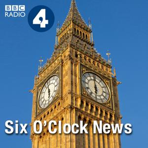 Six O'Clock News by BBC Radio 4