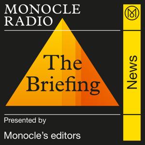 The Briefing by Monocle
