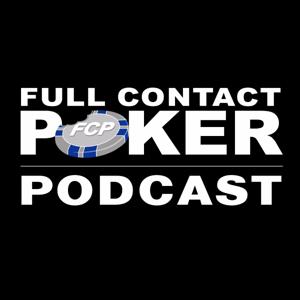 Full Contact Poker Podcast