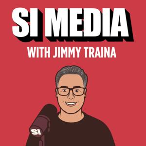 SI Media With Jimmy Traina by Sports Illustrated