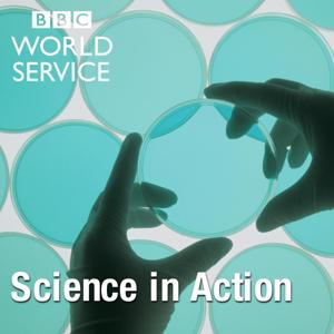 Science In Action by BBC World Service