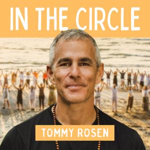 In The Circle by Tommy Rosen