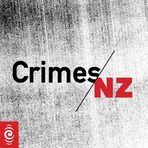 Crimes NZ by RNZ