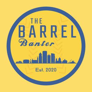 The Barrel Banter - A Milwaukee Brewers Show by David and Peter Go