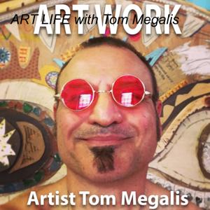 ART WORK with Tom Megalis