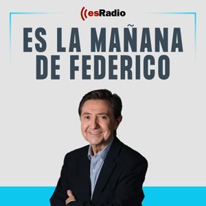Es la Mañana de Federico by esRadio