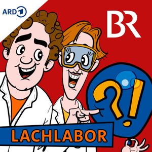 Lachlabor - Lustiges Wissen für Kinder zum Miträtseln by Bayerischer Rundfunk