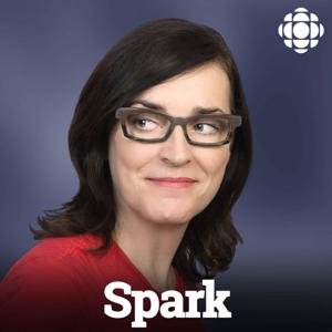 Spark from CBC Radio by CBC Radio