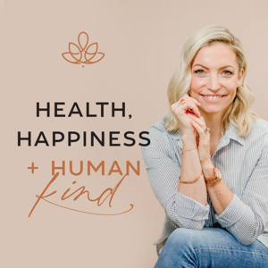 Health, Happiness & Human Kind by Steph Lowe