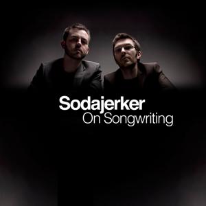 Sodajerker On Songwriting by Sodajerker
