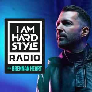 I AM HARDSTYLE Radio by Brennan Heart by Brennan Heart