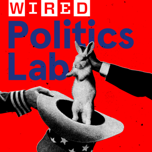WIRED Politics Lab by Wired