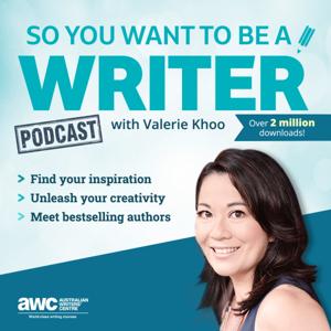 So You Want to be a Writer by Australian Writers' Centre