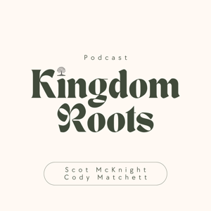 Kingdom Roots by Kingdom Roots