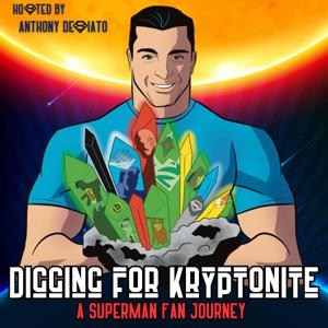 Digging for Kryptonite: A Superman Fan Journey by Flat Squirrel Productions