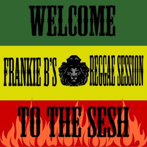 Frankie B’s Reggae Session by Frankie B