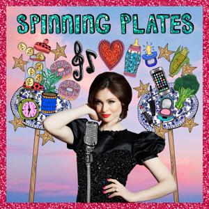 Spinning Plates with Sophie Ellis-Bextor by Sophie Ellis-Bextor