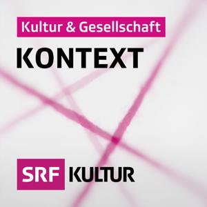 Kontext by Schweizer Radio und Fernsehen (SRF)