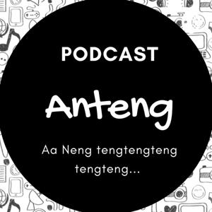 PODCAST ANteng