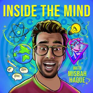 Inside The Mind with Misbah Haque