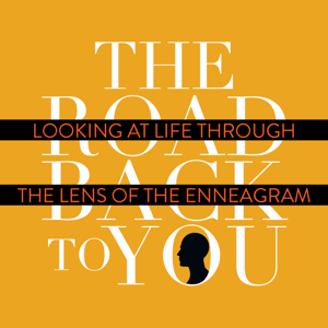 The Road Back to You: Looking at Life Through the Lens of the Enneagram by Ian Morgan Cron & Suzanne Stabile