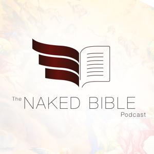 The Naked Bible Podcast by Dr. Michael S. Heiser
