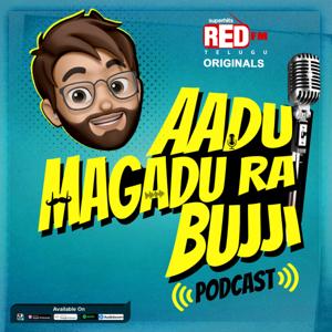 Aadu Magadu Ra Bujji - Red FM Telugu Originals by Red FM Telugu