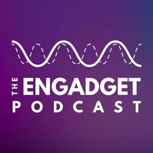 The Engadget Podcast by Engadget