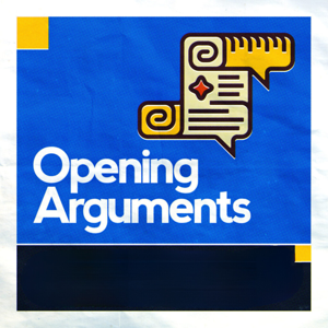 Opening Arguments by Opening Arguments Media LLC