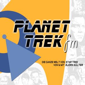 Planet Trek fm - Die ganze Welt von Star Trek by Björn Sülter