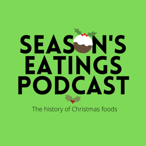 Season's Eatings podcast by Glen Warren