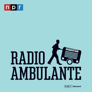 Radio Ambulante by NPR