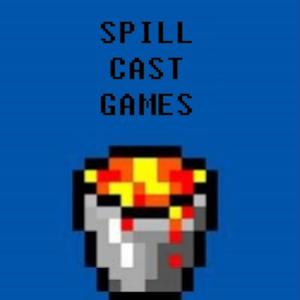 Spill Cast Podcast