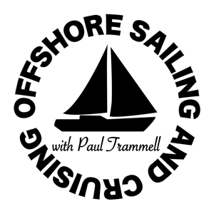 Offshore Sailing and Cruising with Paul Trammell by Paul Trammell