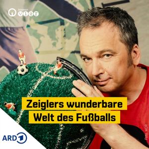 Zeiglers wunderbare Welt des Fußballs by Arnd Zeigler / Radio Bremen
