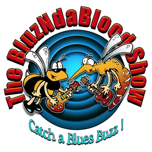 The BluzNdaBlood Blues Radio Show by BluzNdaBlood