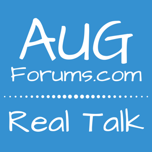 AUGForums.com Real Talk