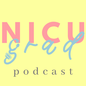 NICU Grad Podcast by Neena Jube-Desai MD MBA