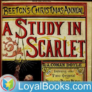 A Study in Scarlet by Sir Arthur Conan Doyle by Loyal Books