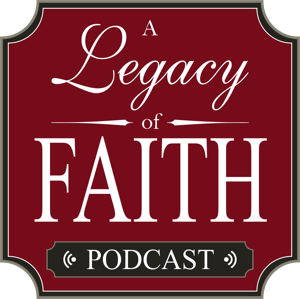 A Legacy of Faith | parenting, marriage, family, homeschool, Christian, Bible