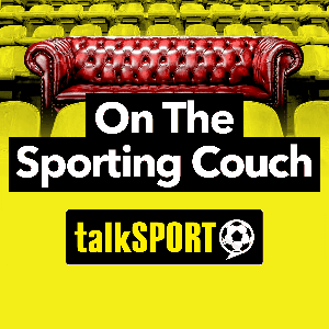 On the Sporting Couch by talkSPORT