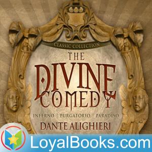 The Divine Comedy by Dante Alighieri by Loyal Books