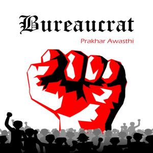 Bureaucrat : The UPSC Podcast