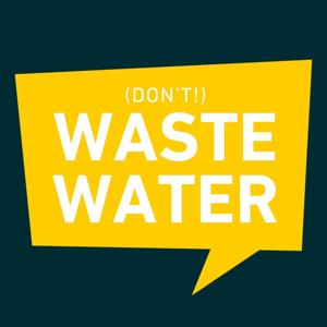 (don't) Waste Water! | Water Tech to Solve the World by Antoine Walter