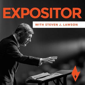 Expositor with Dr. Steven J. Lawson - OnePassion Ministries