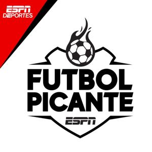 Fútbol Picante by ESPN Deportes, ESPN.com.mx, José Ramón Fernández, Rafael Puente