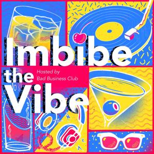 Imbibe the Vibe